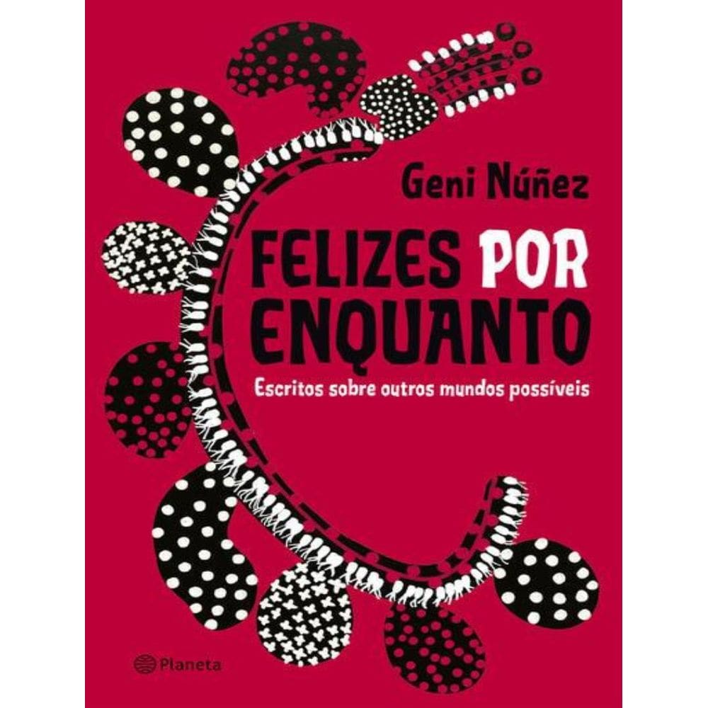 Felizes Por Enquanto