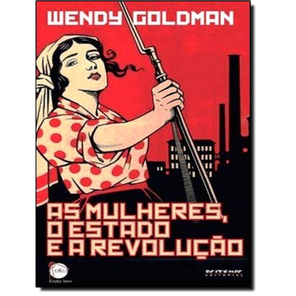 Mulher, Estado E Revolucao