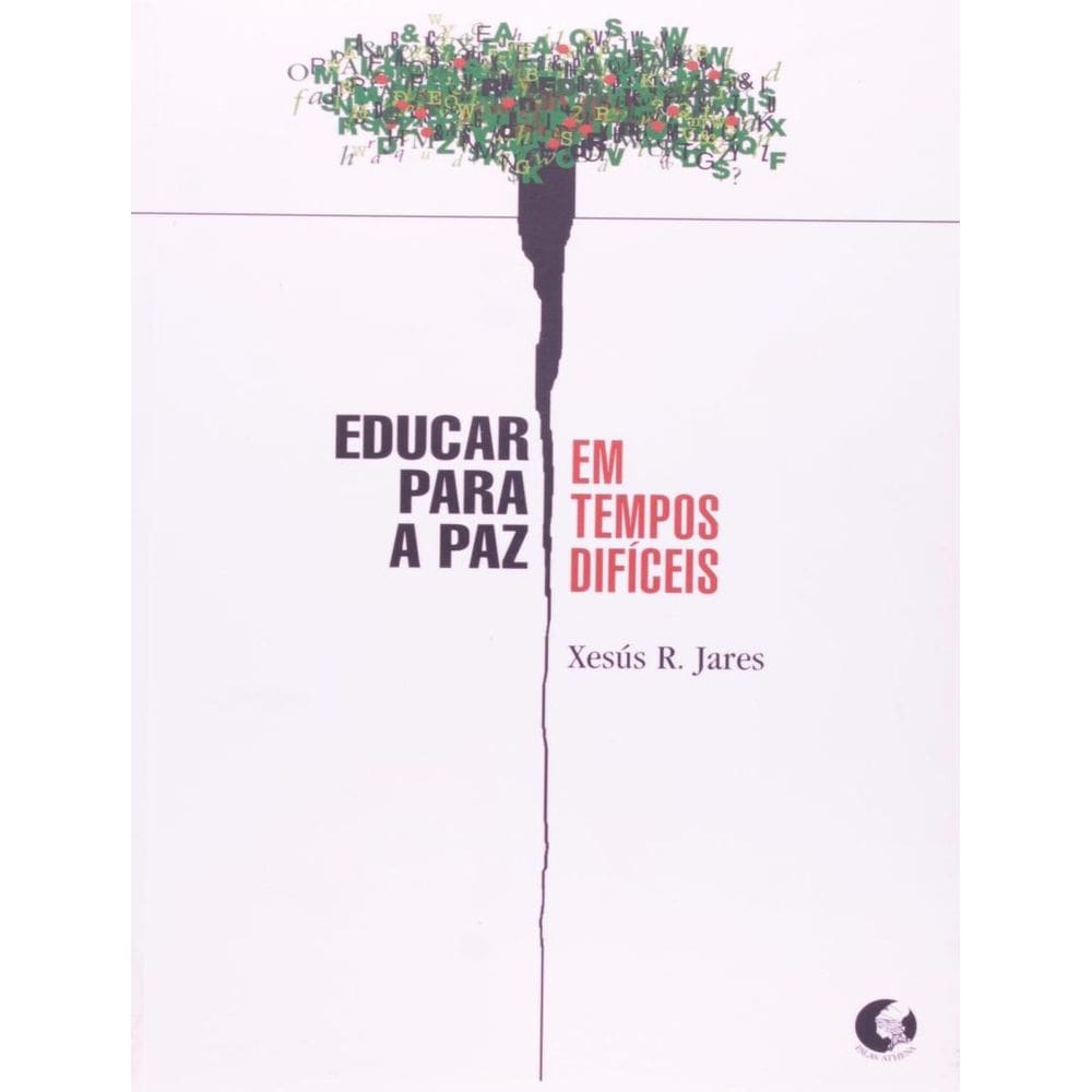 Educar Para Paz Em Tempos Dificeis