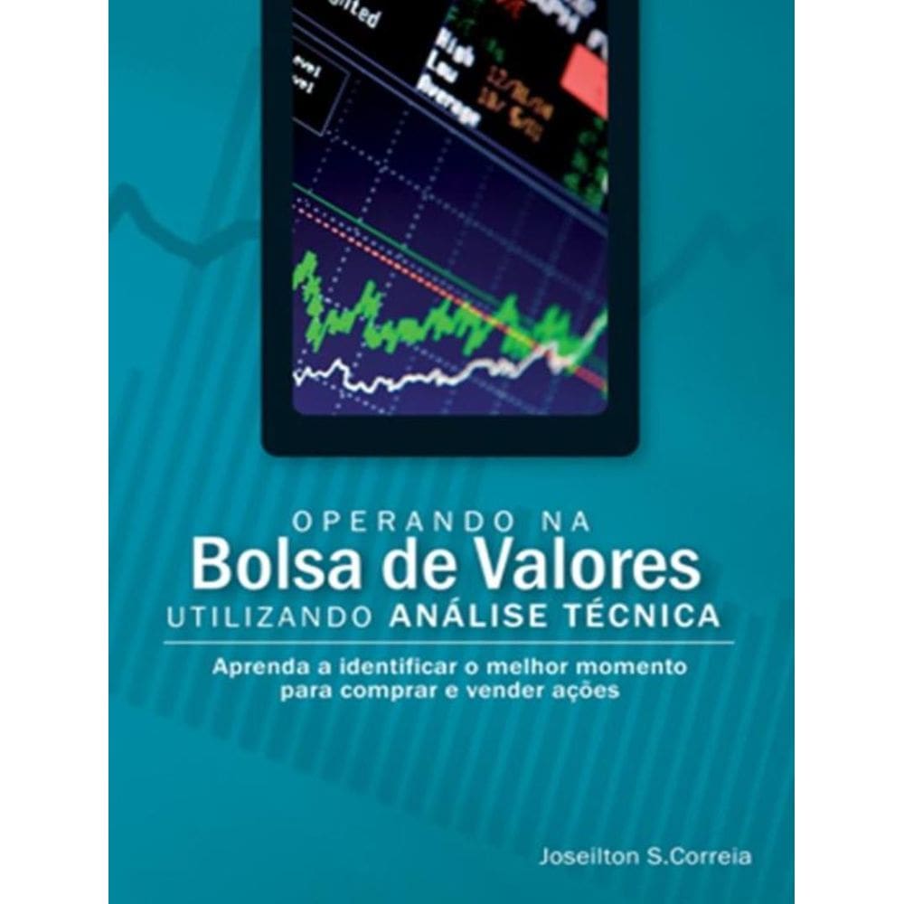 Operando  Na Bolca De Valores E Ultilizando  Analise Tecnica