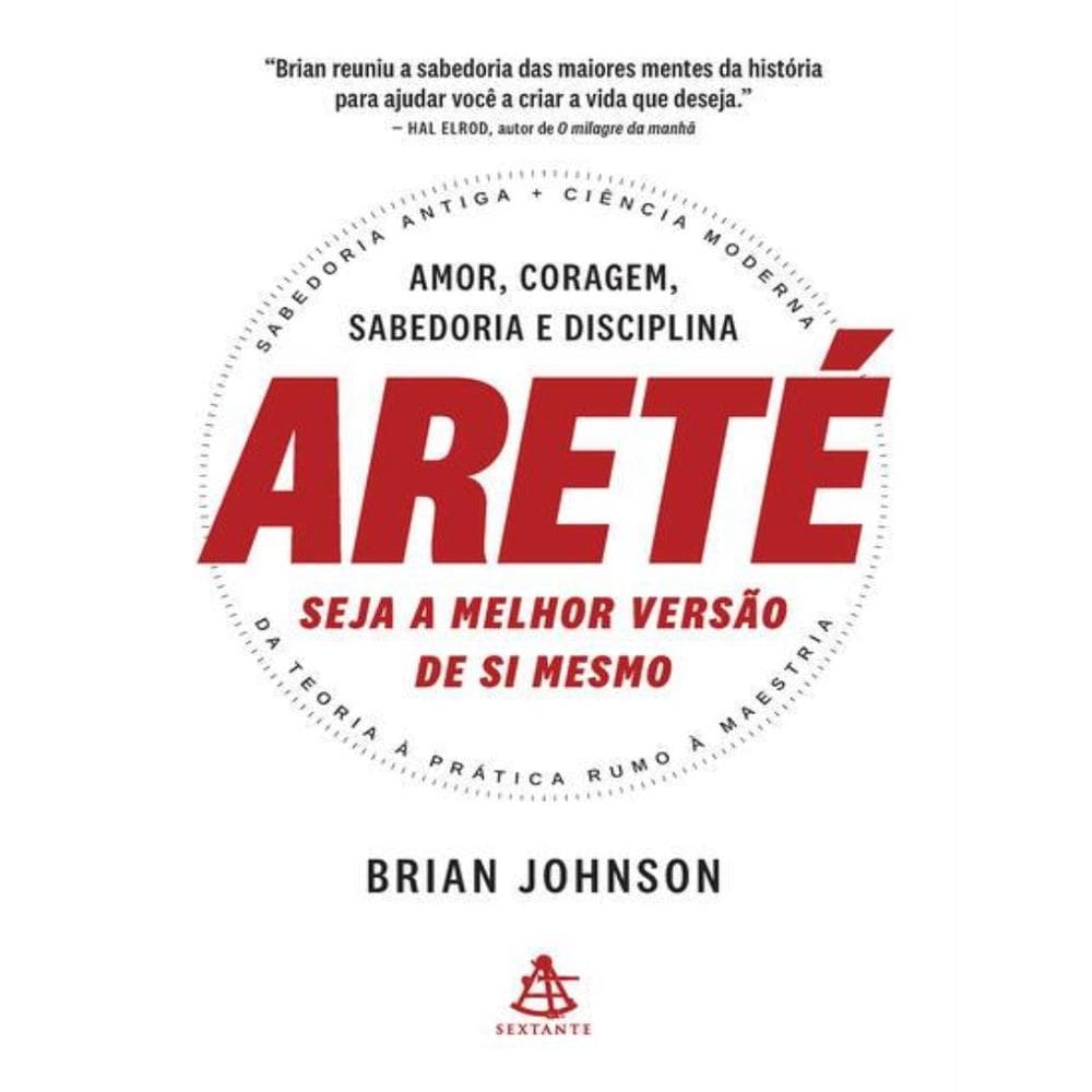 Arete - Seja A Melhor Versao De Si Mesmo