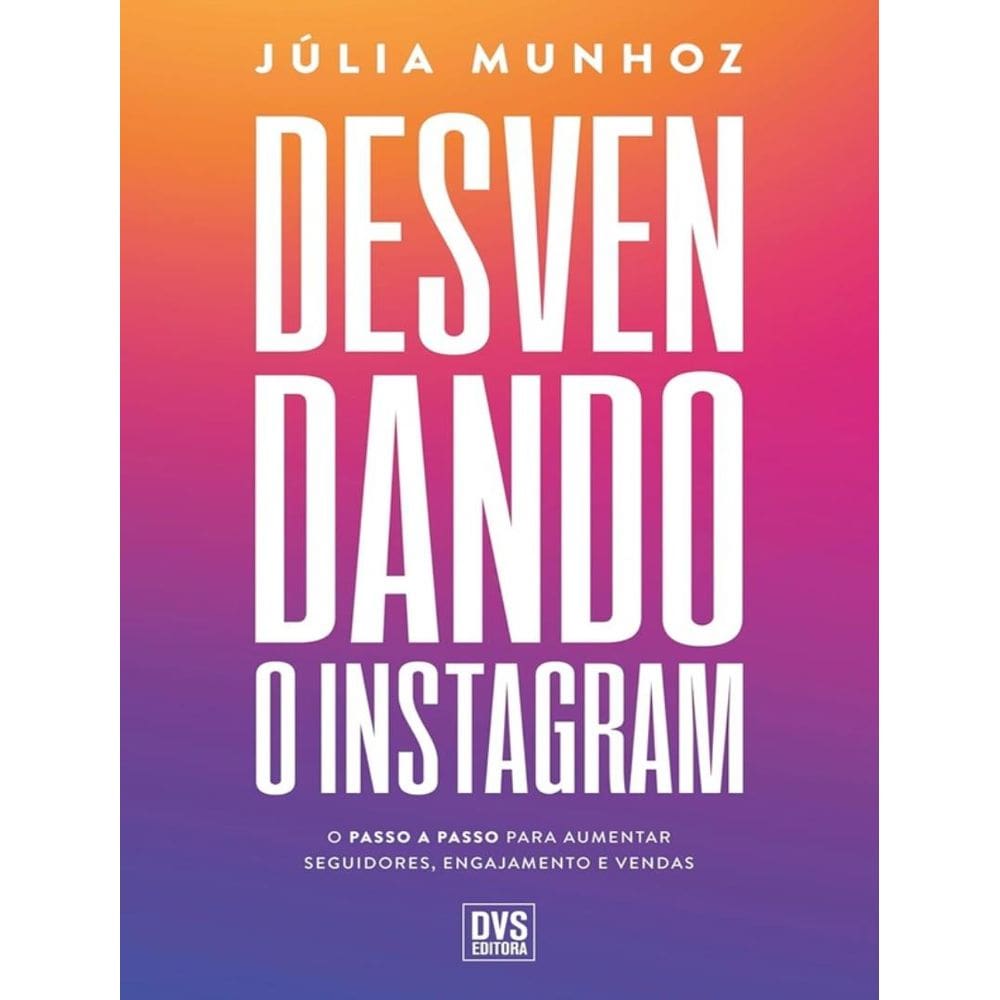 Desvendando O Instagram