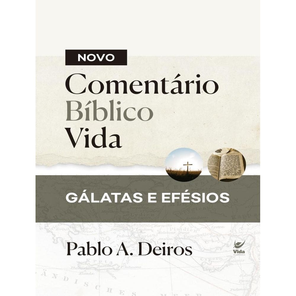 Novo Comentario Biblico Vida - Galatas E Efesios