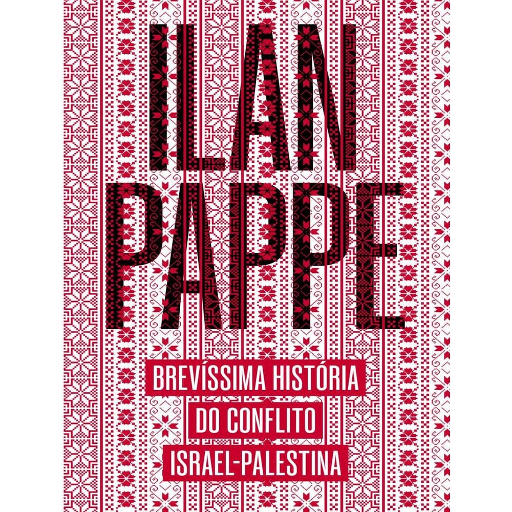 Brevissima Historia Do Conflito Israel-Palestina