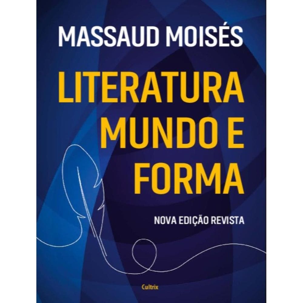 Literatura Mundo E Forma - 2ªed