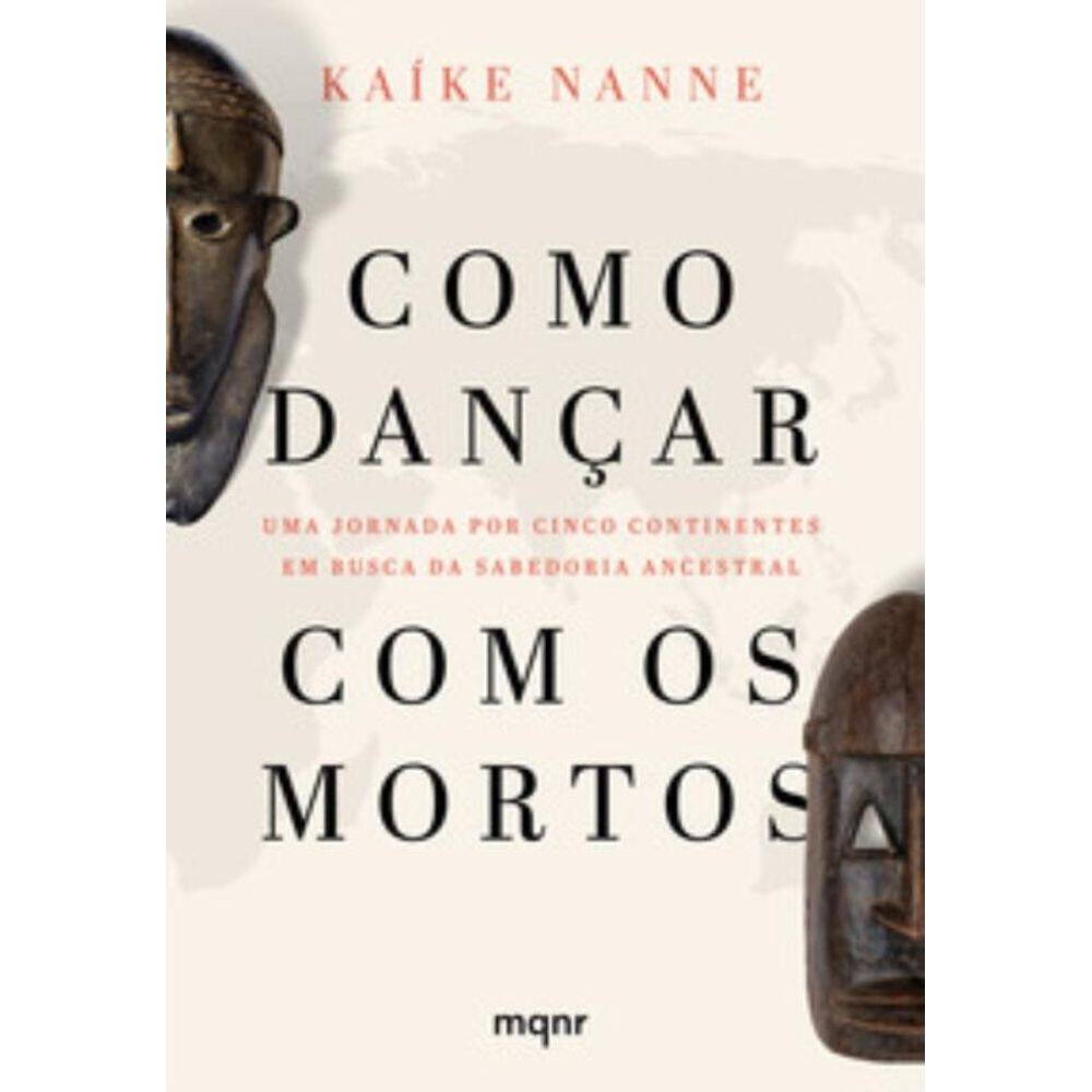 Como Dançar Com Os Mortos