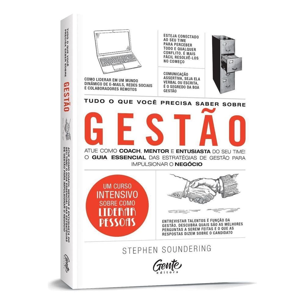 Tudo o Que Você Precisa Saber Sobre Gestão - Atue Como Coach, Mentor e Entusiasta Do Seu Time! o Gui