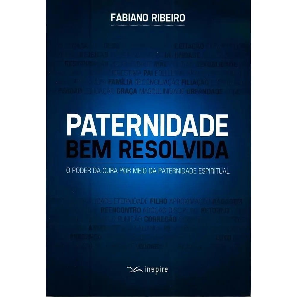 2X Livro Paternidade Bem Resolvida Carlito Paes Fabiano Ribe