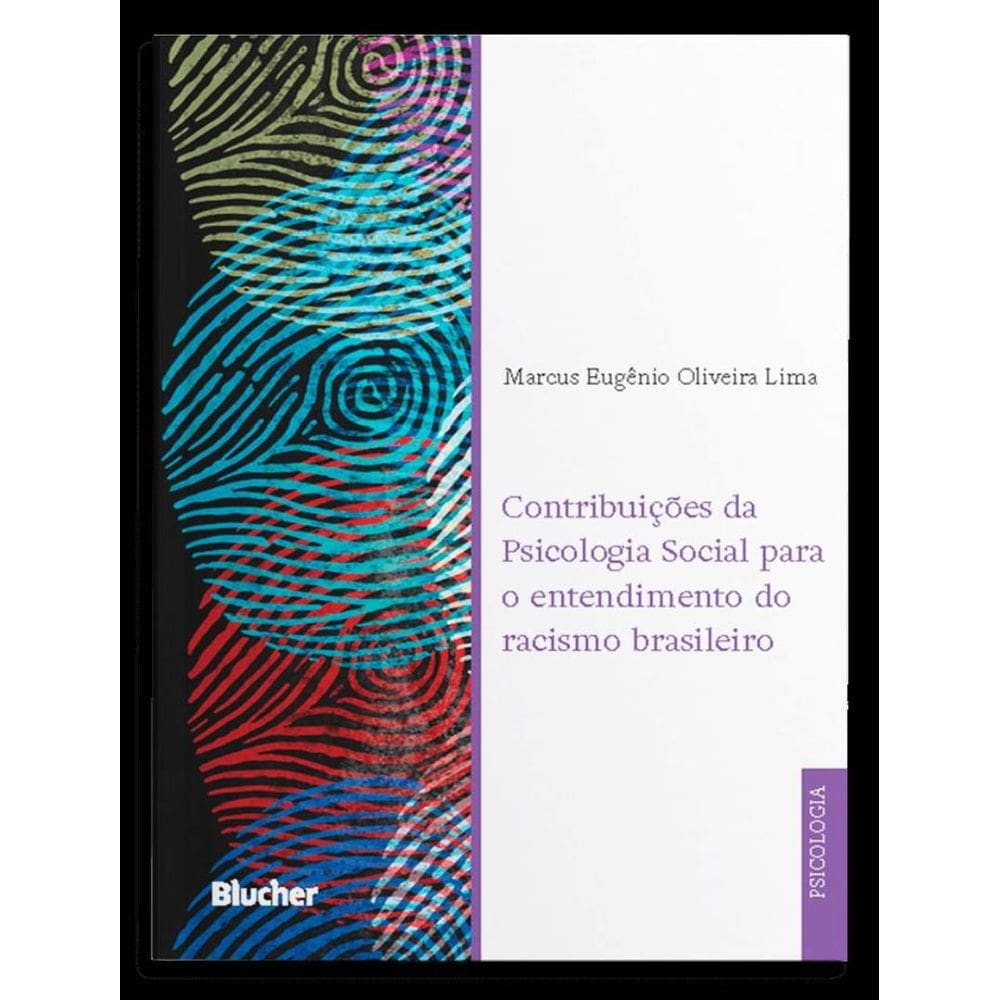 Contribuicoes Da Psicologia Social Para O Entendimento Do preconceito racial Brasileiro