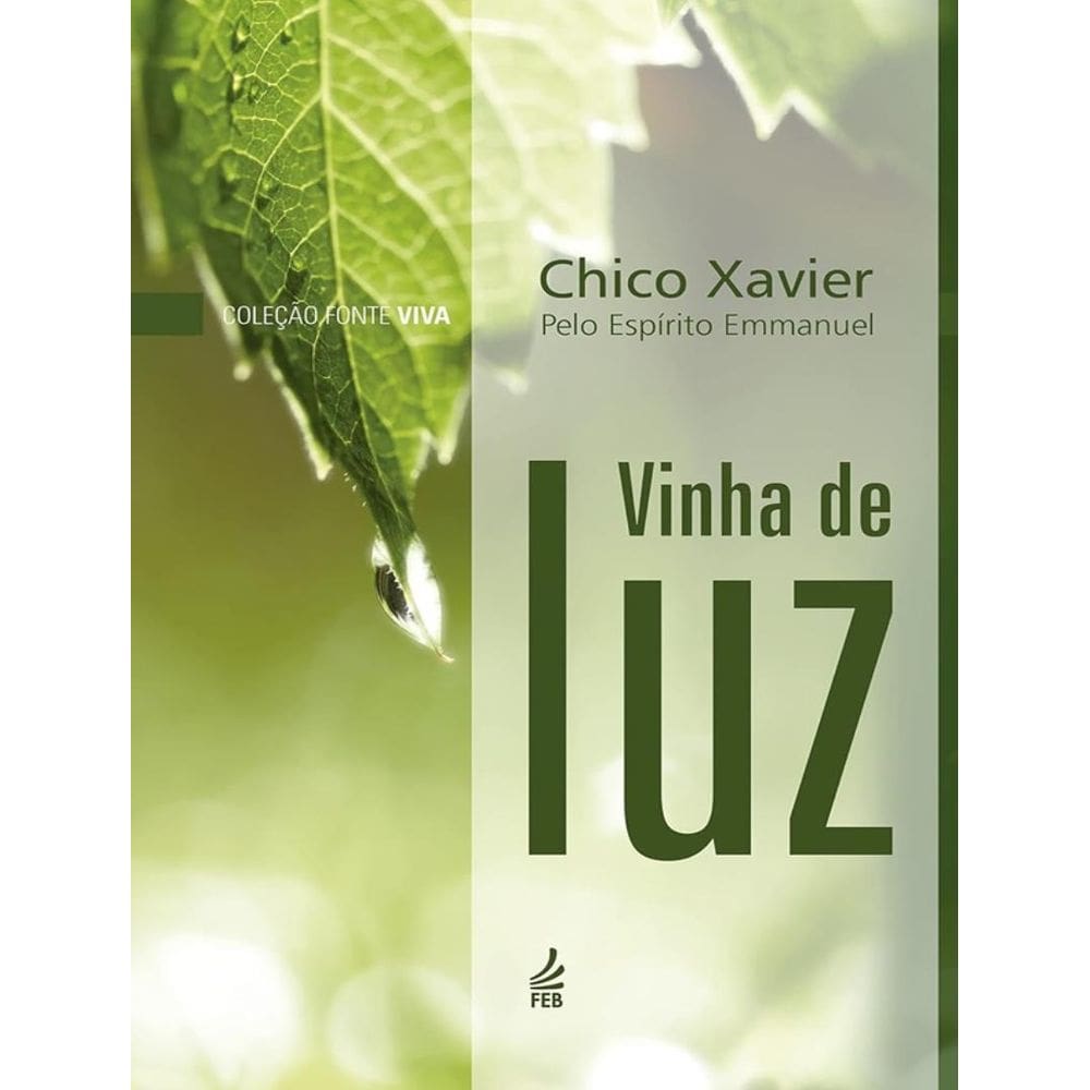 Vinha De Luz - Vol. 03 - 2ª Ed