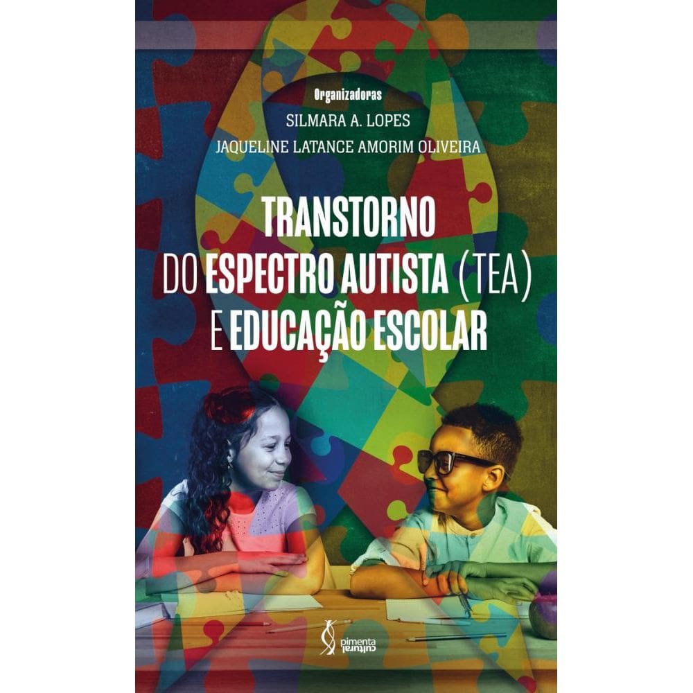 Transtorno do Espectro Autista (TEA) e Educação Escolar