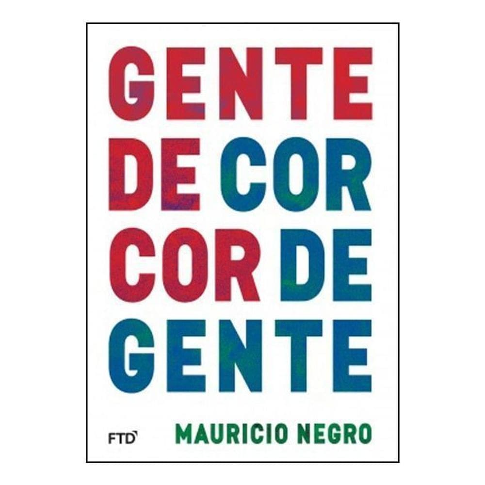 Gente de Cor, Cor de Gente