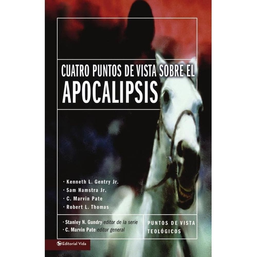 Cuatro puntos de vista sobre el Apocalipsis - Espanhol