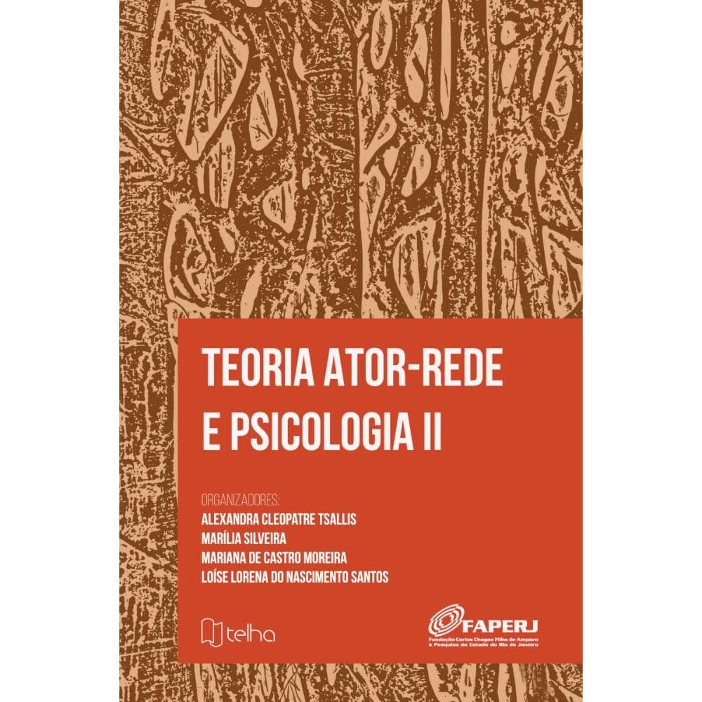 Teoria ator-rede e psicologia II