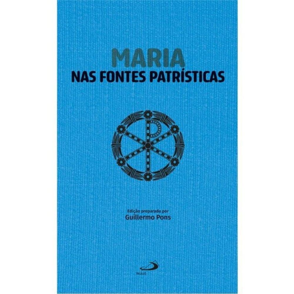 Maria Nas Fontes Patrísticas