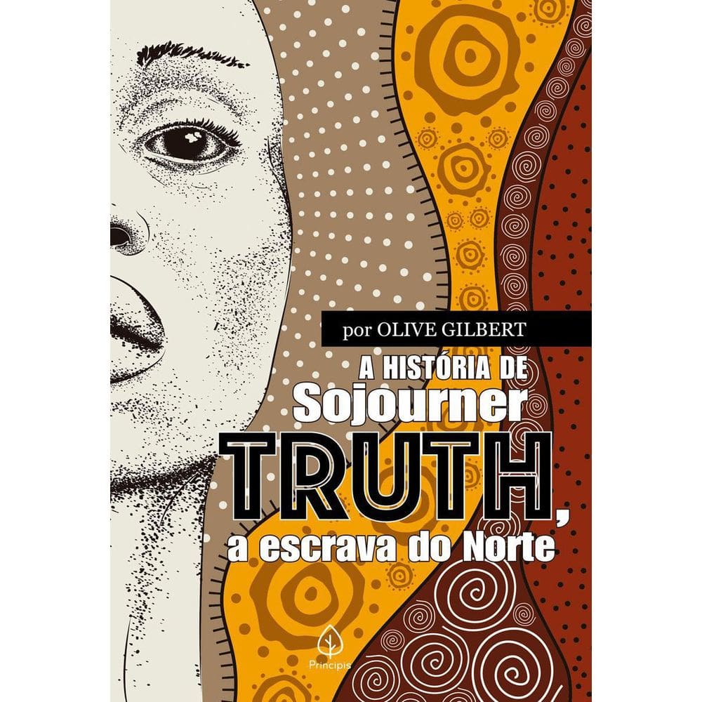 Livro A História De Sojourner Truth, A Escrava Do Norte