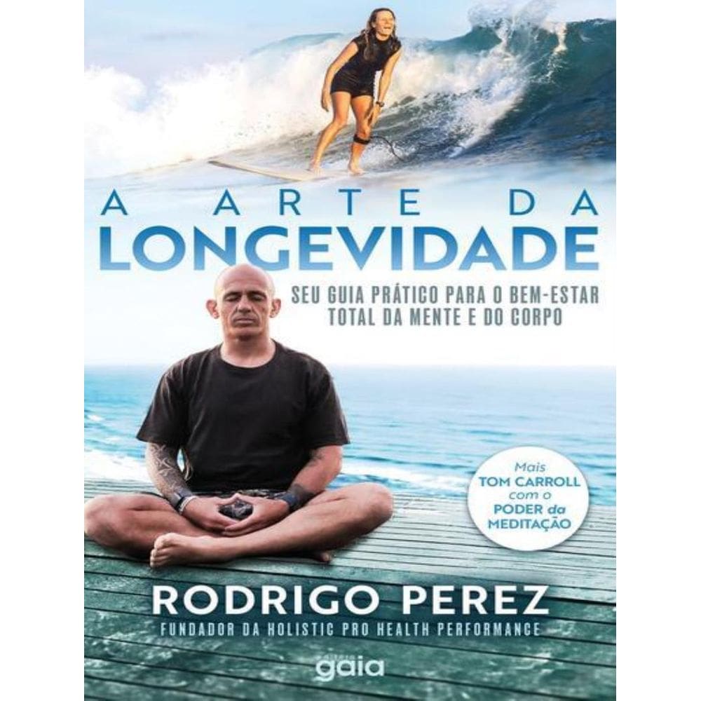 Arte Da Longevidade, A