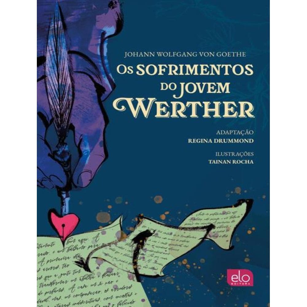 Sofrimentos Do Jovem Werther, Os
