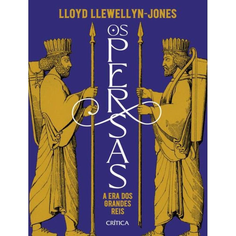 Persas, Os - A Era Dos Grandes Reis