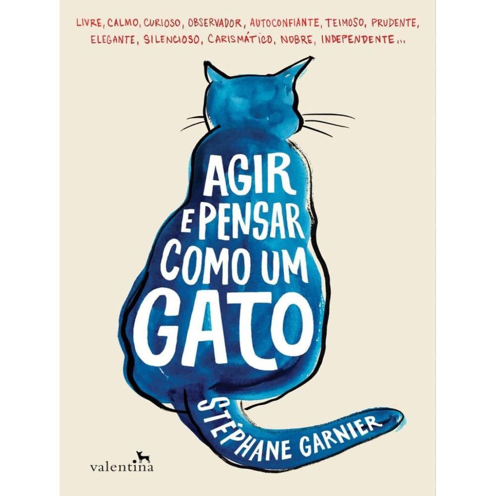 Agir E Pensar Como Um Gato