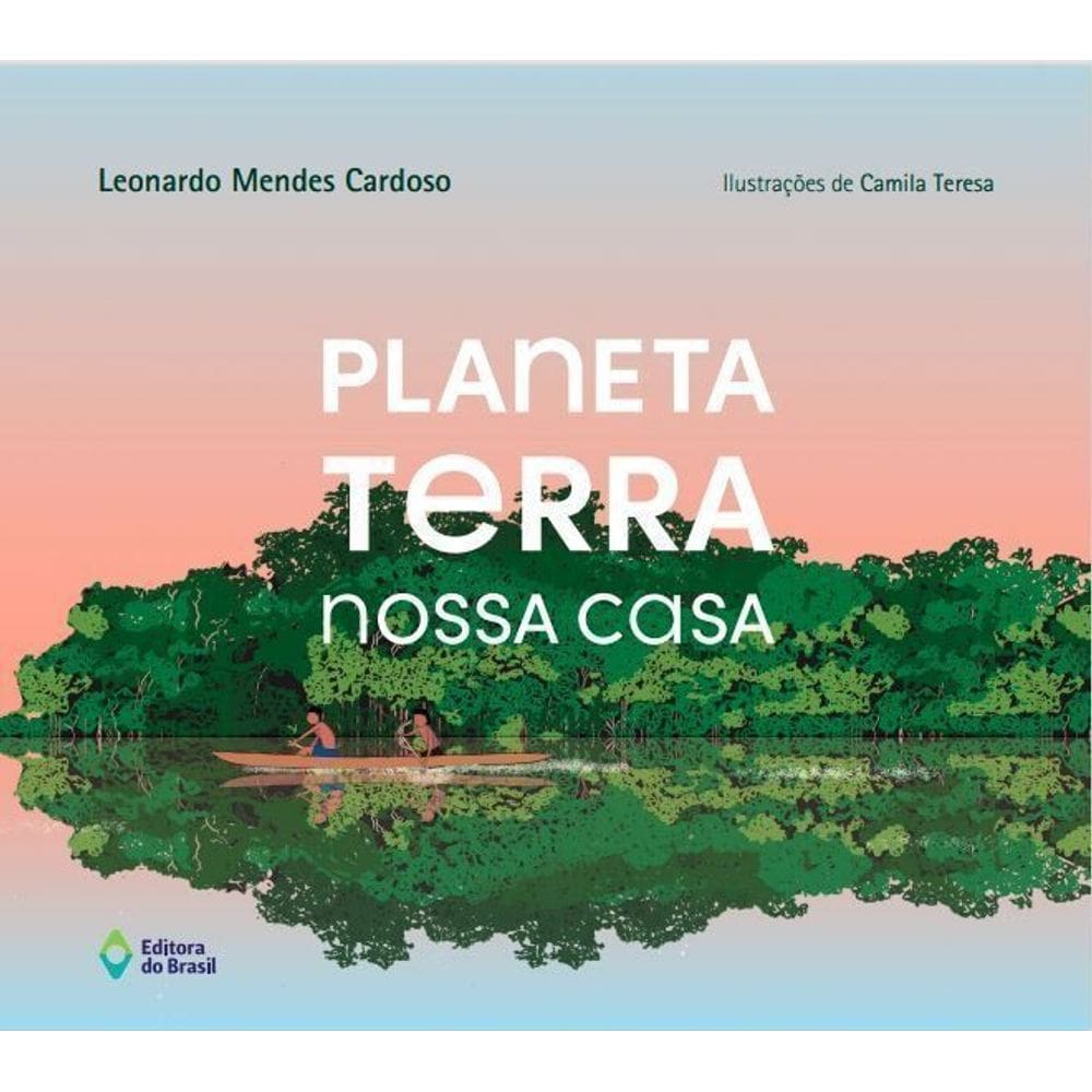 Planeta Terra – Nossa Casa