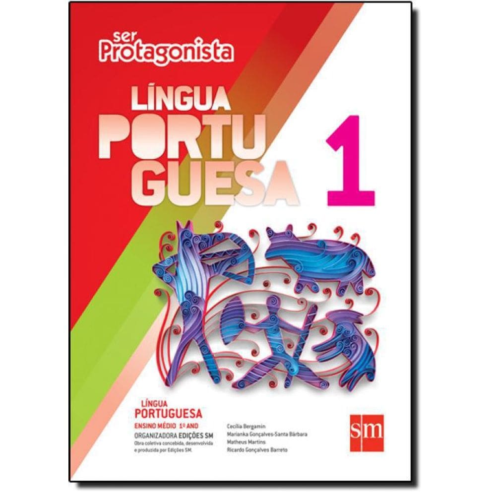 Livro Ser Protagonista: Língua Portuguesa 1 Ano Ensino Médio