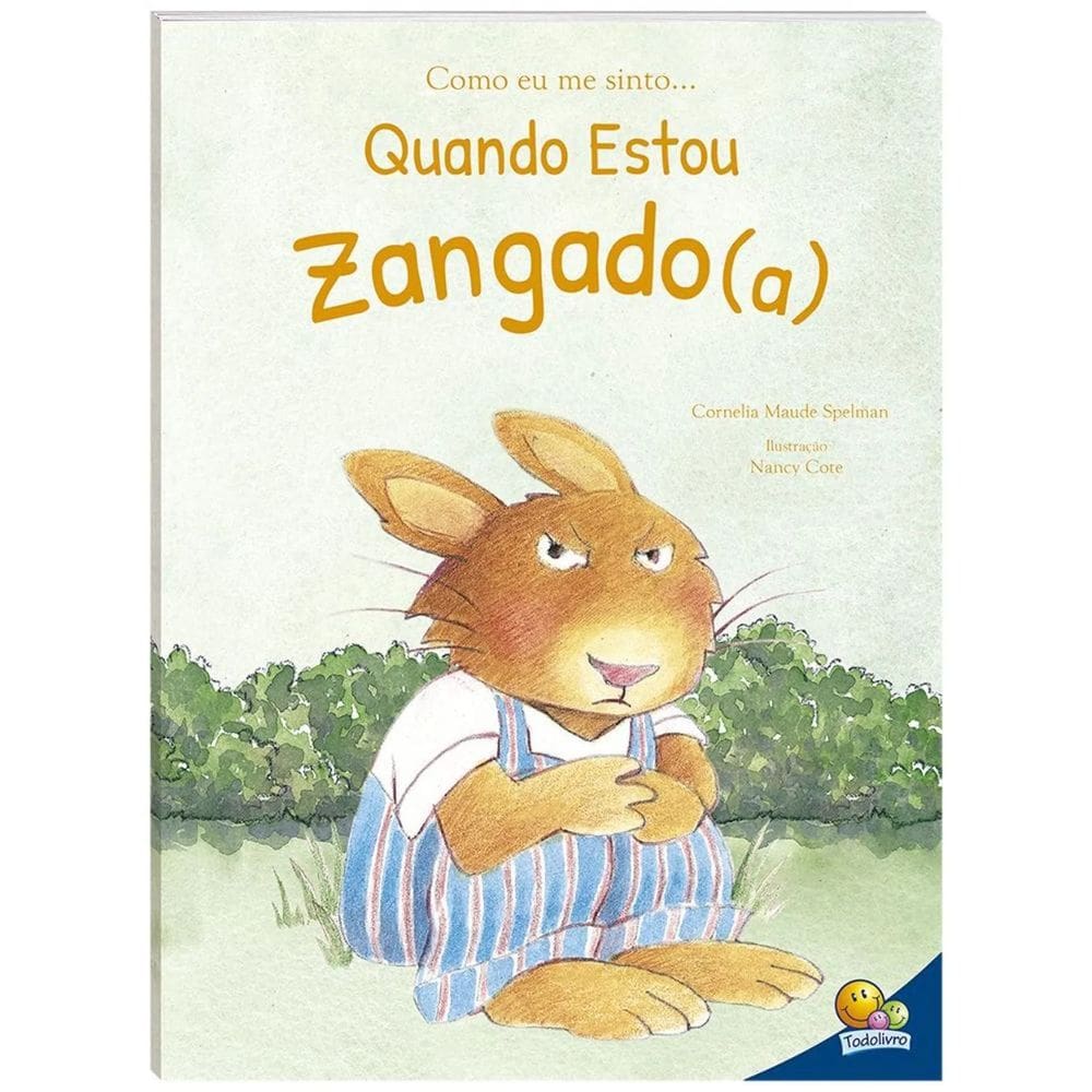 Como Eu me Sinto Quando Estou Zangado | Todo Livro | Emoções e Sentimentos