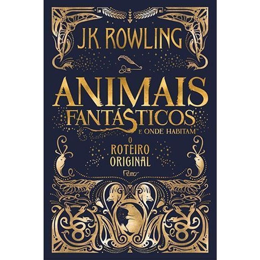 Animais Fantásticos e Onde Habitam - o Roteiro Original