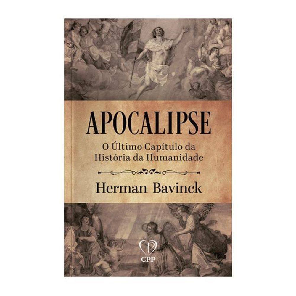 Livro Apocalipse: O Último Capítulo Da História Da