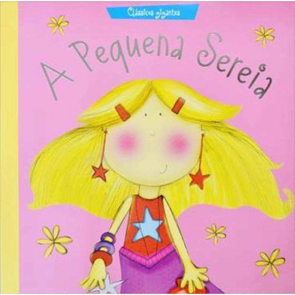 Livro Clássicos Gigantes A Pequena Sereia