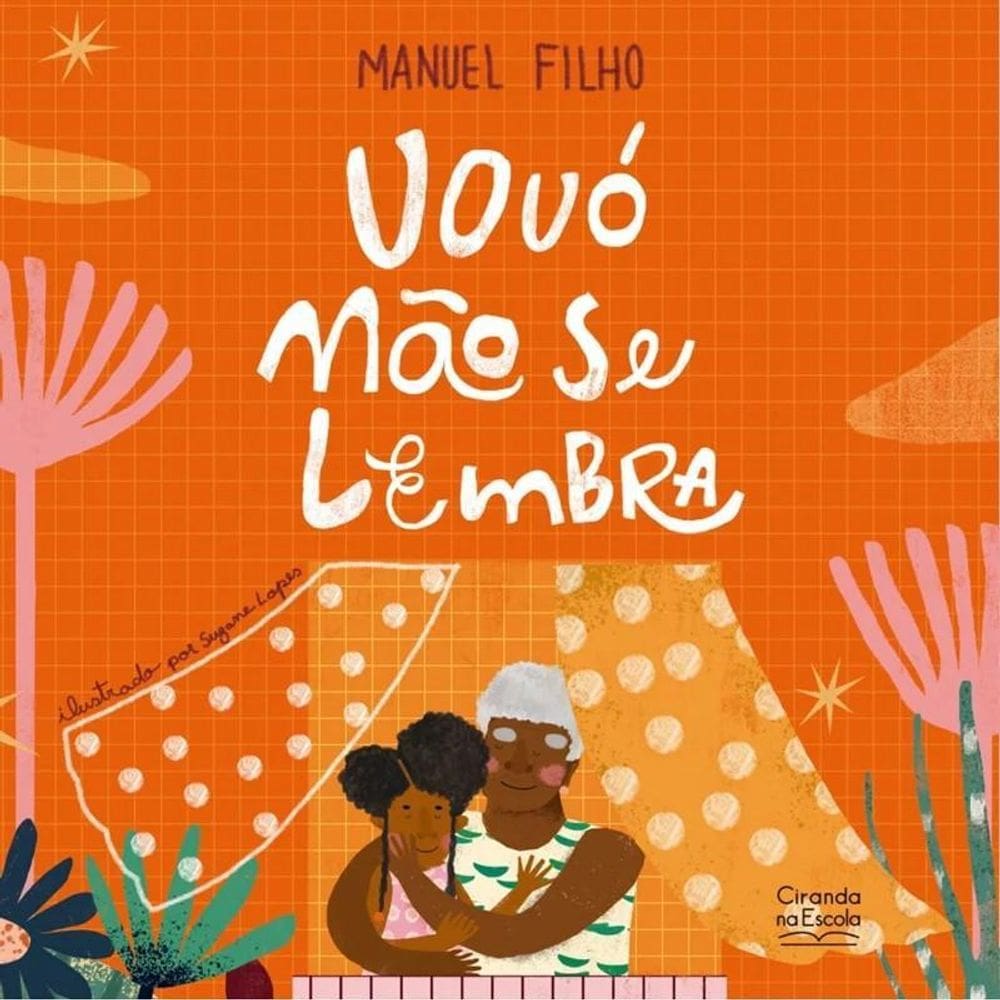 Livro A Memória do Amor - Manuel Filho | Ciranda na Escola