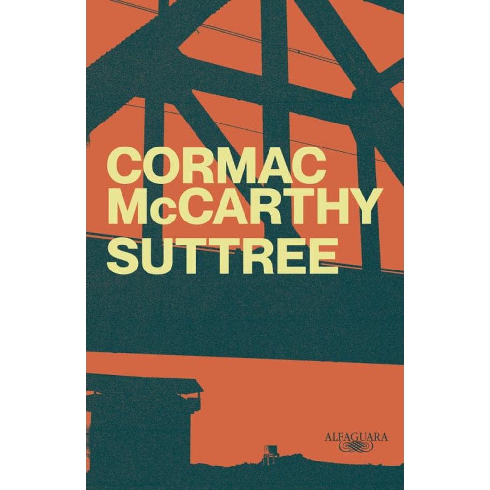 Suttree: Romance do autor de Meridiano de sangue e A estrada