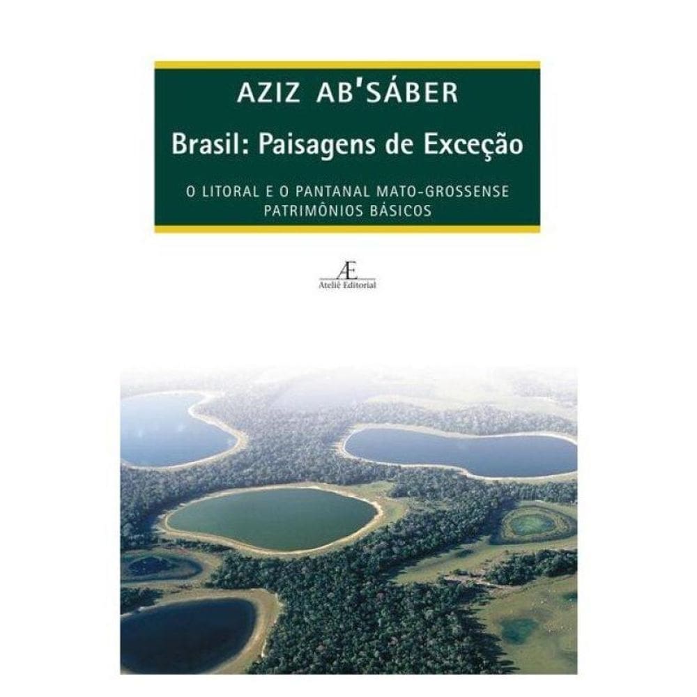 Brasil: Paisagens De Exceção