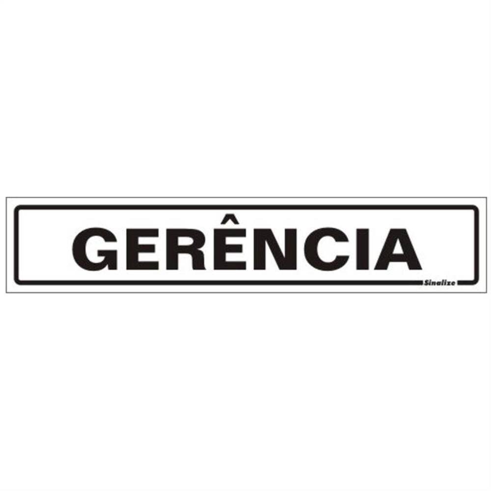 Placa de Poliestireno Auto-Adesiva 5x25cm Gerência - 200 AC - SINALIZE