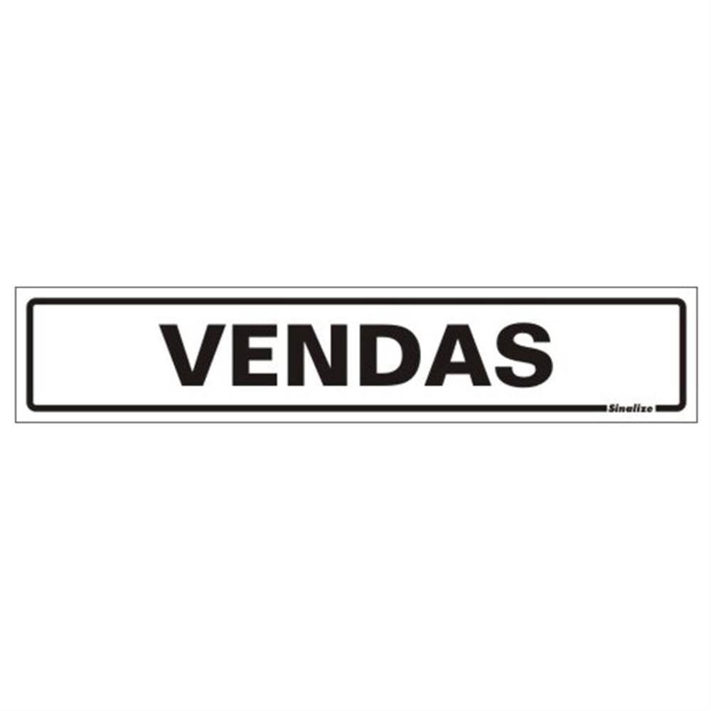 Placa de Poliestireno Auto-Adesiva 5x25cm Vendas - 200 AA - SINALIZE