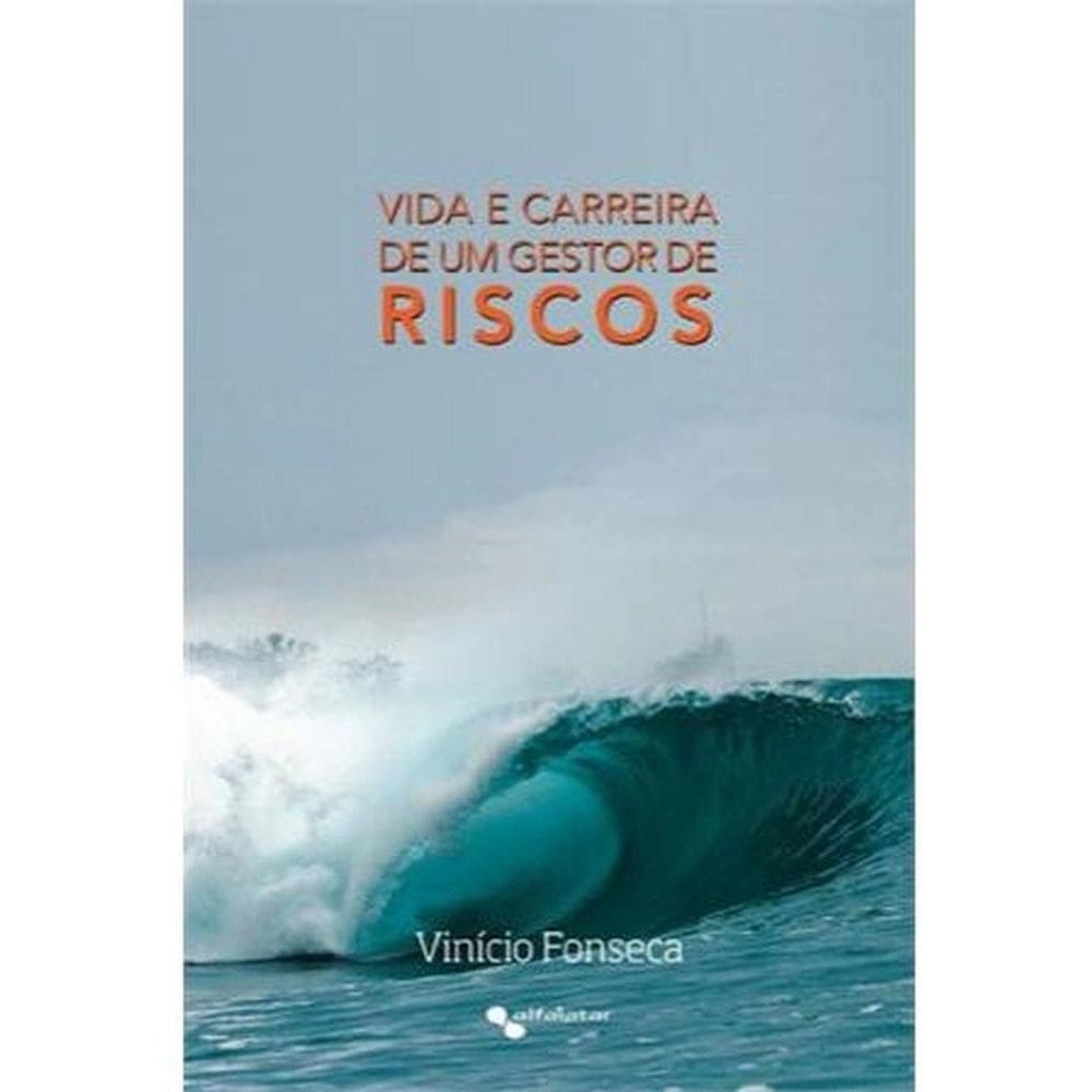 Livro Vida E Carreira De Um Gestor De Riscos