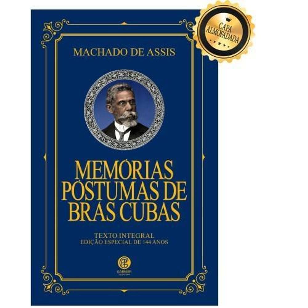 Livro Memoóias Póstumas De Brás Cubas - Série Ouro - Garnier