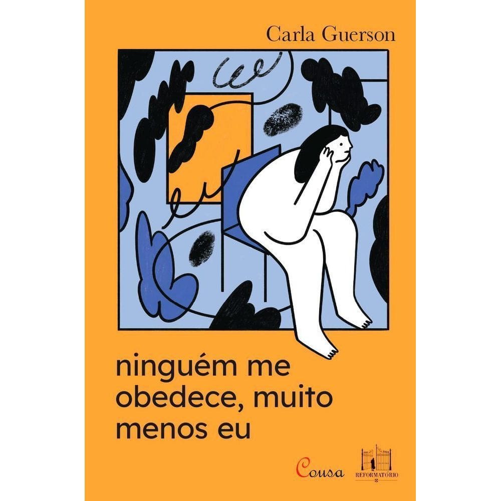 Ninguém Me Obedece, Muito Menos Eu