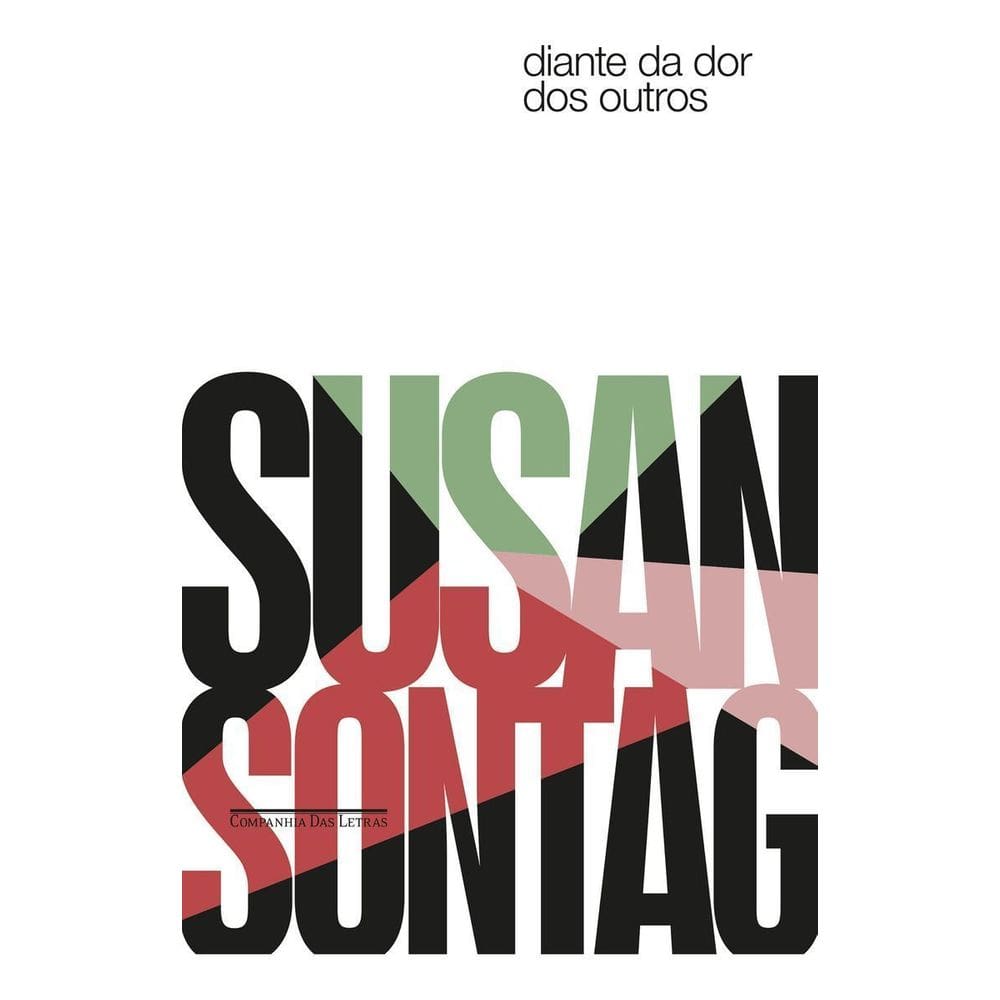 Diante Da Dor Dos Outros (Nova Edição)