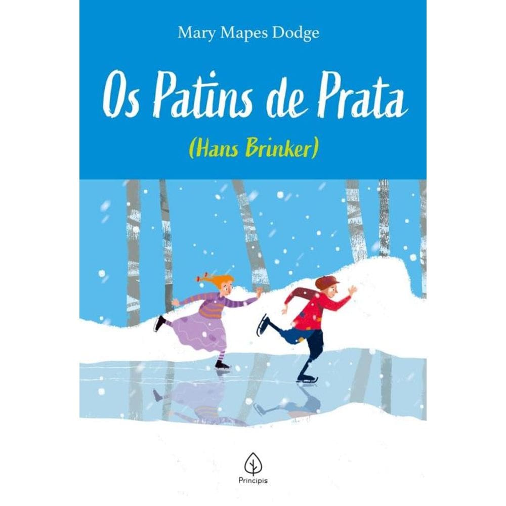 Os Patins de Prata - (Hans Brinker)