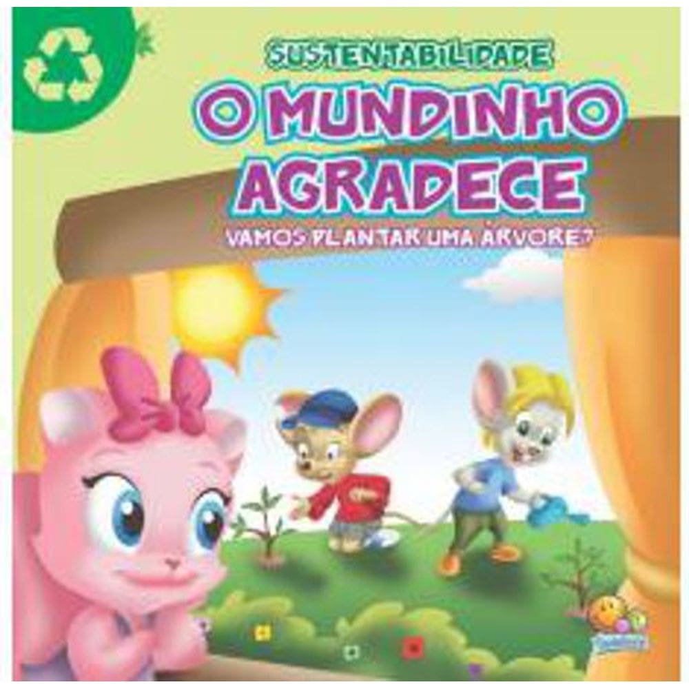 Livro Sustentabilidade O Mundinho Agradece