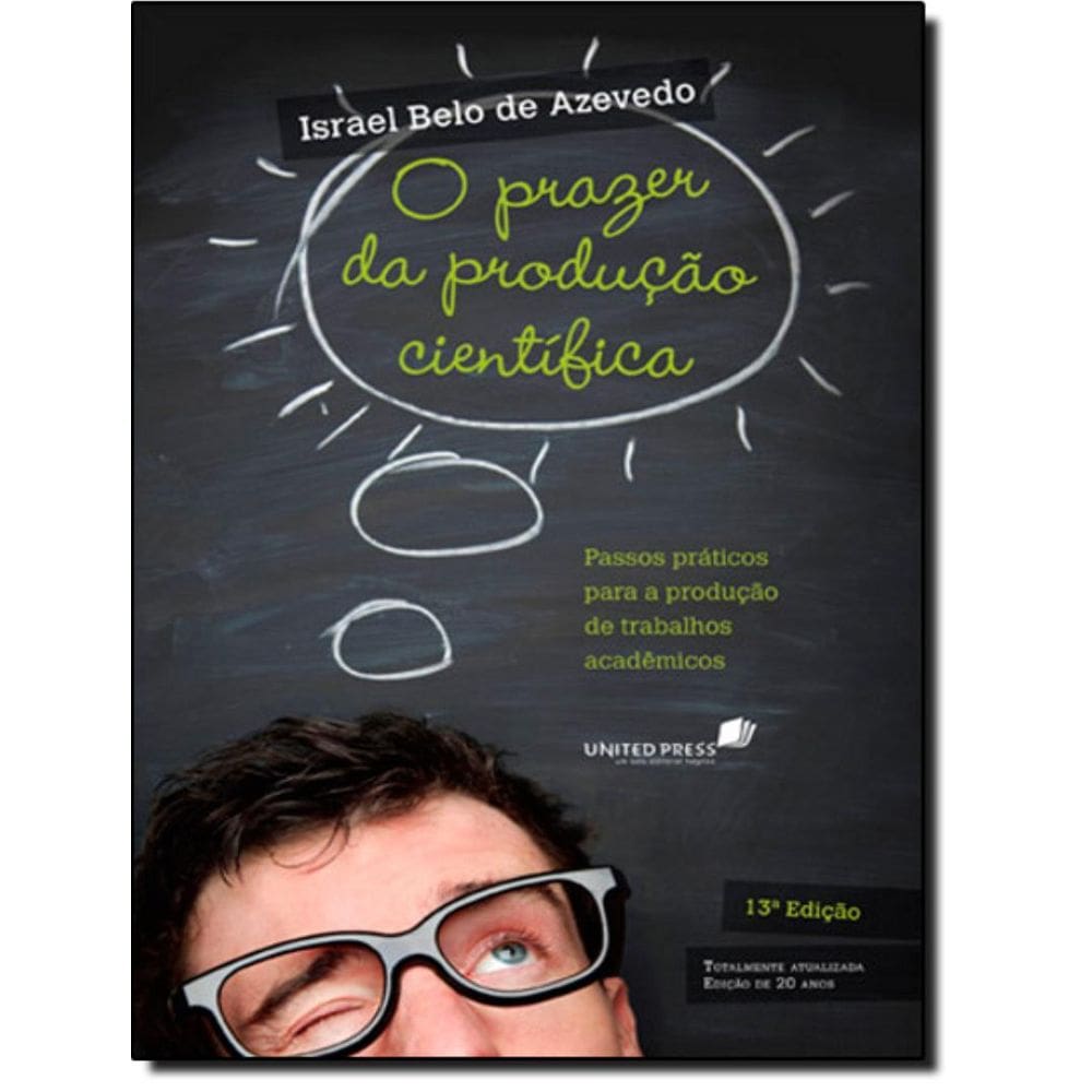 Prazer Da Producao Cientifica, O