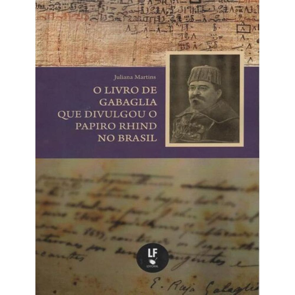 Livro De Gabaglia Que Divulgou O Papiro Rhind No Brasil, O