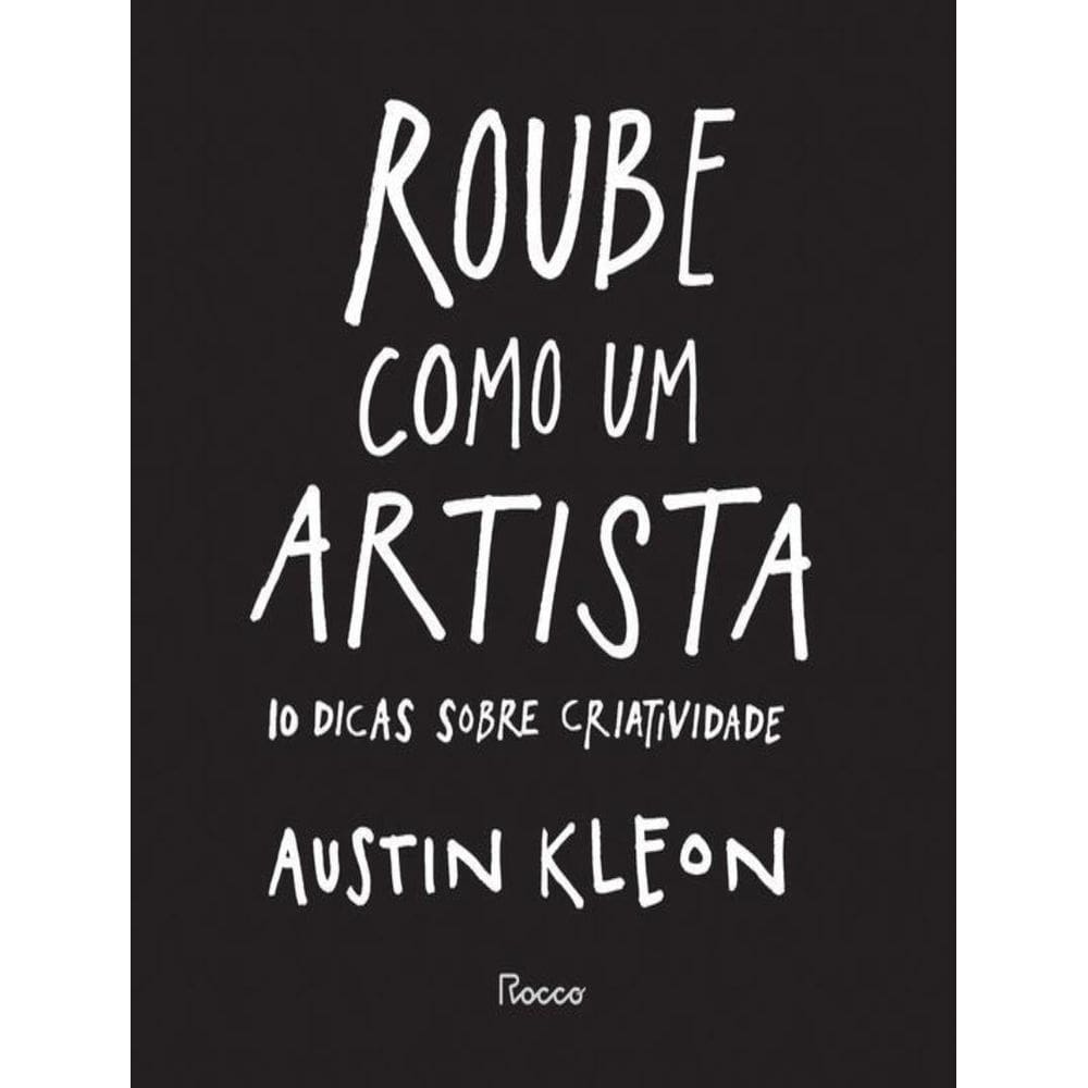 Roube Como Um Artista