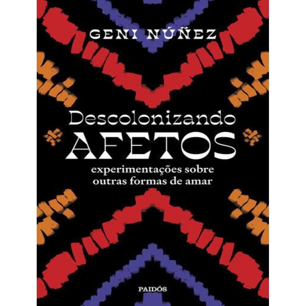 Descolonizando Afetos