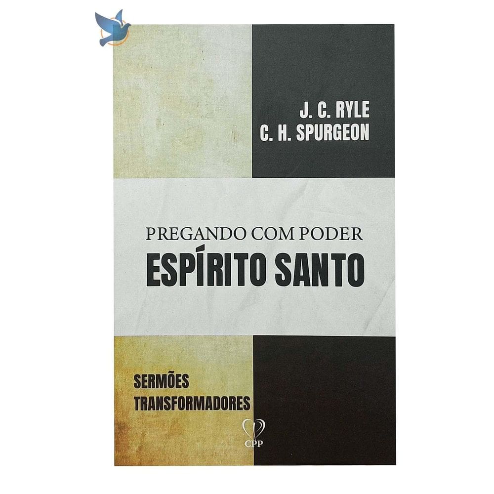 Pregando com Poder - Espírito Santo - Spurgeon e Ryle - 112 páginas