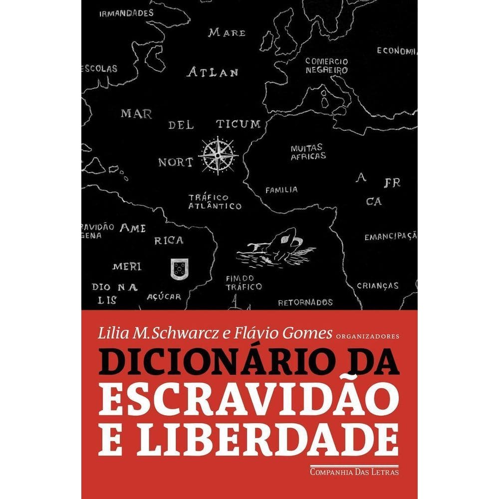 Dicionário da Escravidão e da Liberdade