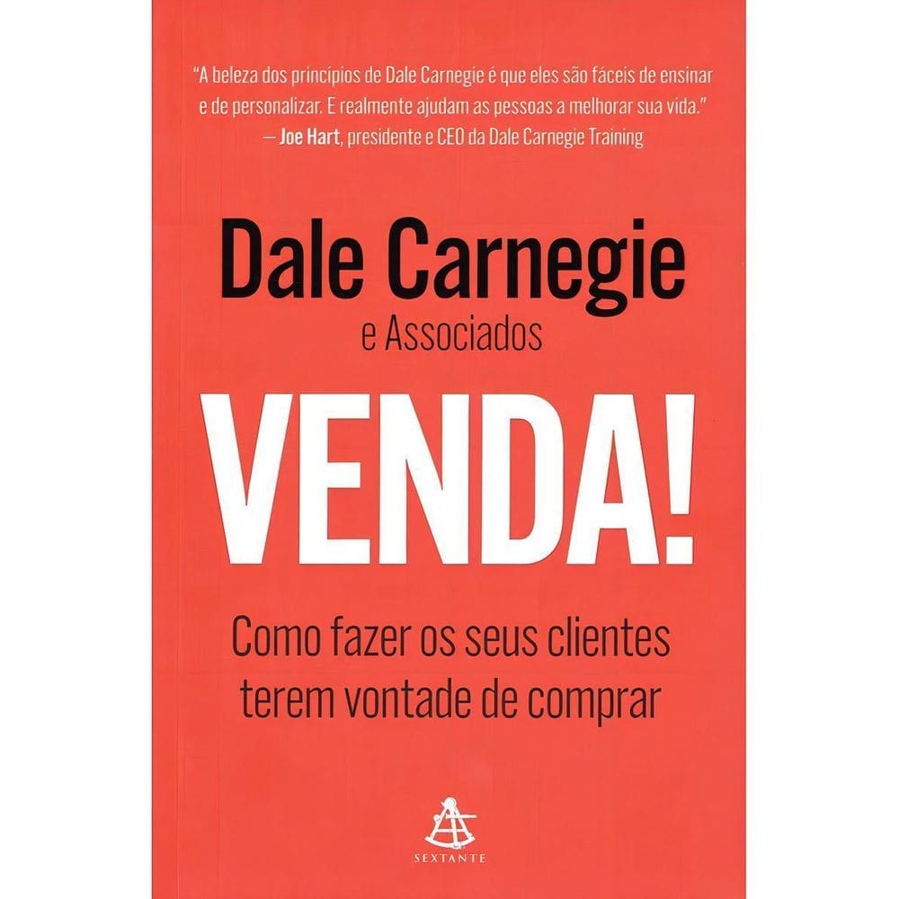 Venda! - Como Fazer os Seus Clientes Terem Vontade de Comprar