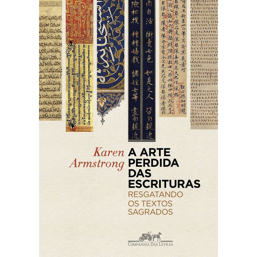 A Arte Perdida Das Escrituras - Resgatando os Textos Sagrados