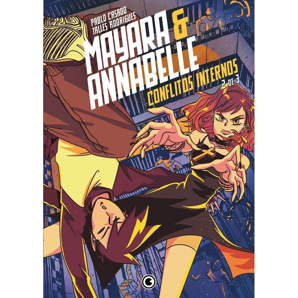 Mayara & Annabelle – Conflitos Internos – Parte 2